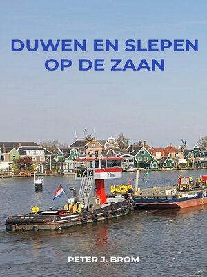 cover image of Duwen en Slepen op de Zaan